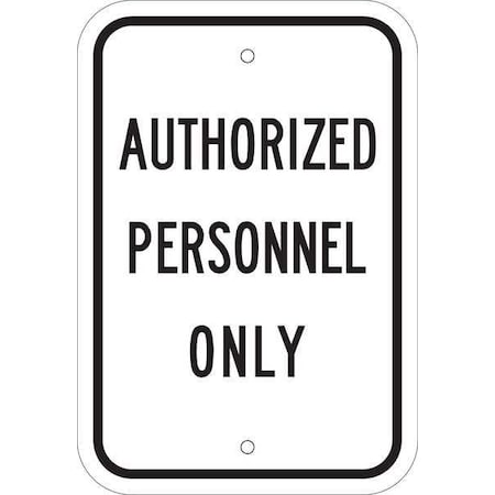 Brady Traffic Sign, 18" Height, 12 in Width, Aluminum, Rectangle, English 80097