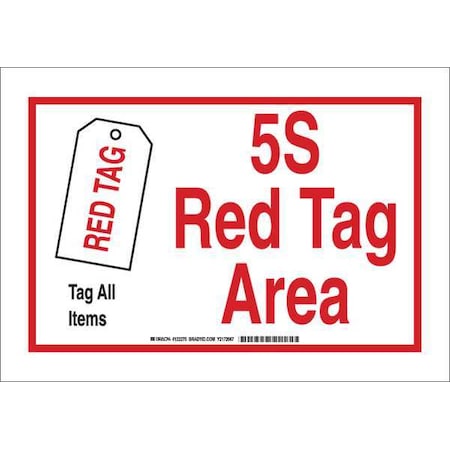 Brady 5S Red Tag Area Tag All Items, 14" W x 10" H, Rectangle, Polyester, 122299 122299