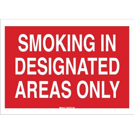 Brady Smoking In Designated Areas Only, 7 in x 10 in, Rectangle, Fiberglass, 122796 122796