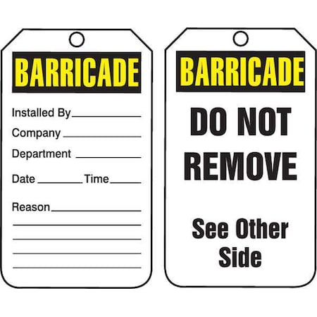 Accuform Barricade Tag, Status Alert, Plastic, 5 3/4 in H x 3 1/4 in W, White, Rectangle, 25 PK TAB101PTP
