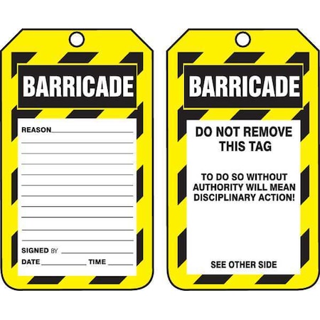 Accuform Barricade Tag, Status Alert, Cardstock, 5 3/4 in H x 3 1/4 in W, Yellow, Rectangle, 25 PK TAB107CTP