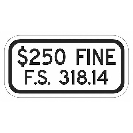 Lyle Fine Supplemental Parking Sign, 6" x 12, T1-2056-EG_12x6 T1-2056-EG_12x6