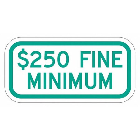 Lyle Fine Supplemental Parking Sign, 6" x 12, T1-2057-DG_12x6 T1-2057-DG_12x6