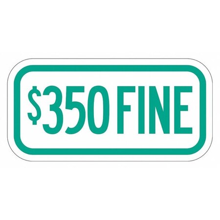 Lyle Fine Supplemental Parking Sign, 6" x 12, T1-2062-EG_12x6 T1-2062-EG_12x6
