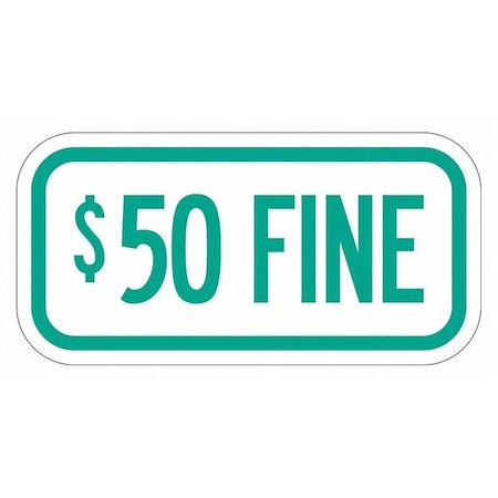 Lyle Fine Supplemental Parking Sign, 6" x 12, T1-2064-EG_12x6 T1-2064-EG_12x6