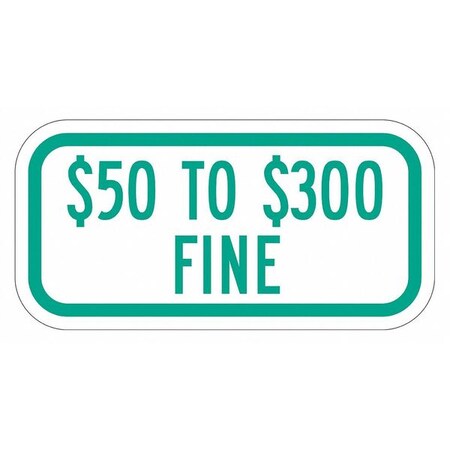 Lyle Fine Supplemental Parking Sign, 6" x 12, T1-2066-DG_12x6 T1-2066-DG_12x6