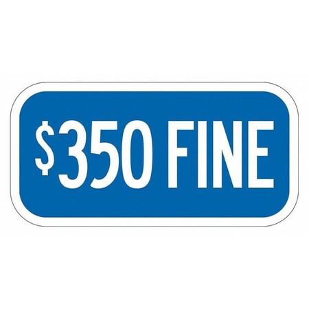 Lyle Fine Supplemental Parking Sign, 6" x 12, T1-2061-EG_12x6 T1-2061-EG_12x6