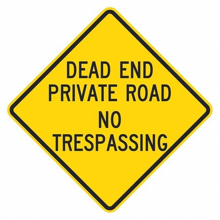 LYLE Dead End Traffic Sign, 18 in H, 18 in W, Aluminum, Diamond, English, T1-3087-EG_18x18 T1-3087-EG_18x18