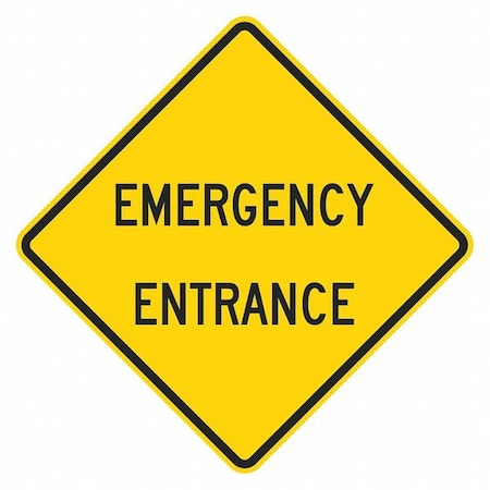 Lyle Emergency Entrance Traffic Sign, 12 in H, 12 in W, Aluminum, Diamond, English, T1-2191-EG_12x12 T1-2191-EG_12x12