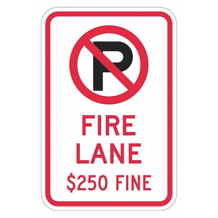 Lyle Fire Lane, Zone & Equipment No Parking Sign, 18 in Height, 12 in Width, Aluminum, English T1-1829-DG_12x18