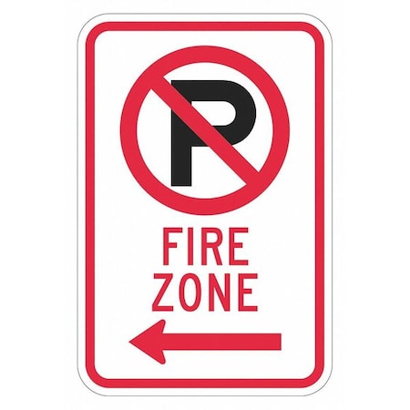 Lyle Fire Lane, Zone & Equipment No Parking Sign, 12 in W, 18 in H, English, Aluminum, White T1-2825-DG_12x18