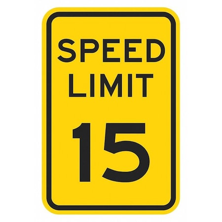 Lyle Speed Limit Warning Traffic Sign, 24 in H, 18 in W, Aluminum, Vertical Rectangle, T1-5016-EG_18x24 T1-5016-EG_18x24