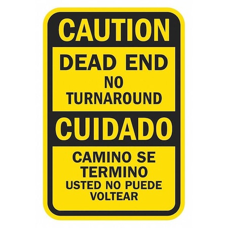 Lyle Dead End Traffic Sign, 24 in H, 18 in W, Aluminum