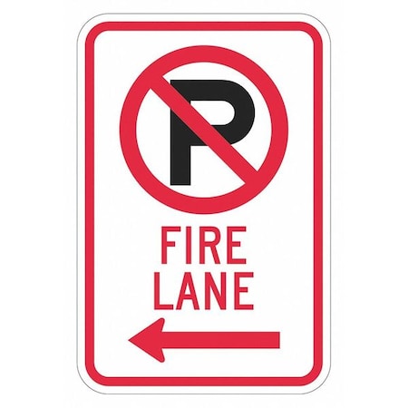 Lyle Fire Lane Parking Sign, 18 in Height, 12 in Width, Aluminum, Vertical Rectangle, English T1-2816-HI_12x18