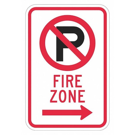 Lyle Fire Lane, Zone & Equipment No Parking Sign, 12 in W, 18 in H, English, Aluminum, White T1-2826-HI_12x18