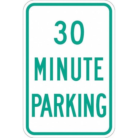Lyle 30 Minute Parking Parking Sign, 18" x 12, T1-1145-EG_12x18 T1-1145-EG_12x18