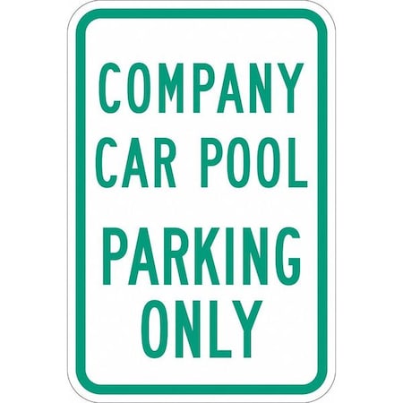 LYLE Car Pool Parking Sign, 18" x 12, T1-1314-DG_12x18 T1-1314-DG_12x18