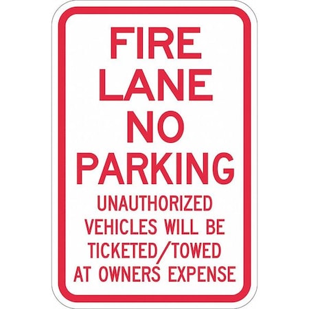 Lyle Fire Lane, Zone & Equipment No Parking Sign, 18 in Height, 12 in Width, Aluminum, English T1-1049-EG_12x18