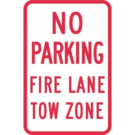 Lyle Fire Lane, Zone & Equipment No Parking Sign, 18 in Height, 12 in Width, Aluminum, English T1-1053-HI_12x18