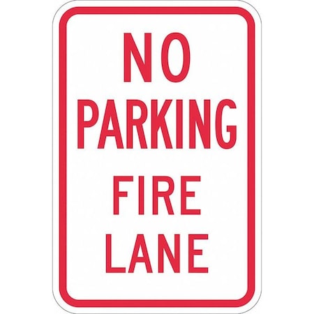 Lyle No Parking Fire Lane Parking Sign, 12 in W, 18 in H, English, Aluminum, White T1-1069-EG_12x18