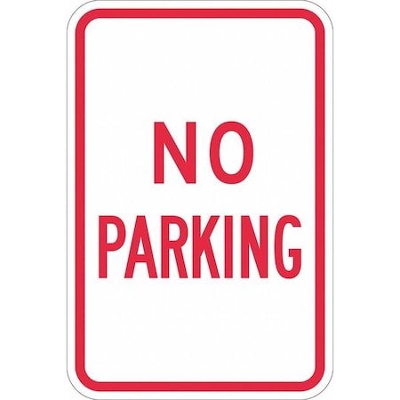 LYLE No Parking Parking Sign, 24" x 18 T1-1071-HI_18x24