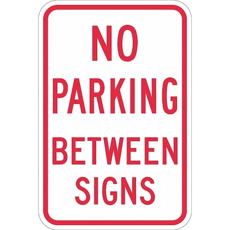 Lyle No Parking Sign, 12" W, 18" H, English, Aluminum, White T1-1139-EG_12x18