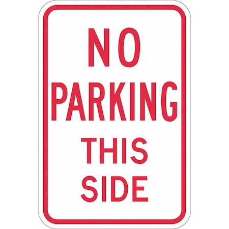 Lyle No Parking This Side Sign, 18" x 12, T1-1142-EG_12x18 T1-1142-EG_12x18