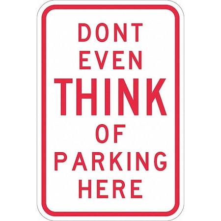 Lyle Humorous No Parking Sign, 18" x 12, T1-1149-EG_12x18 T1-1149-EG_12x18
