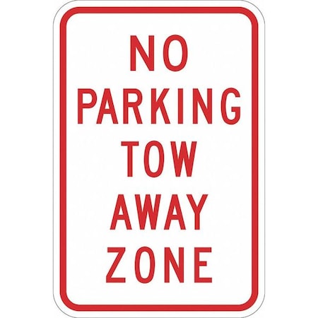 LYLE No Parking Tow Away Zone Sign, 18" x 12, T1-1153-EG_12x18 T1-1153-EG_12x18