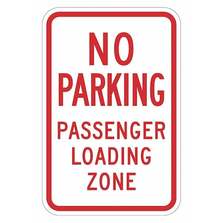 Lyle Loading Zone No Parking Sign, 18" x 12, T1-3021-HI_12x18 T1-3021-HI_12x18