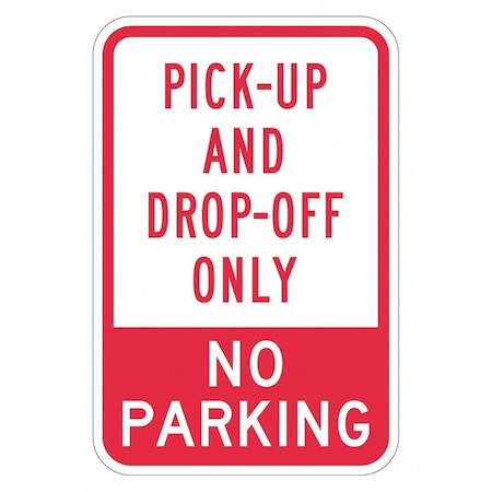 Lyle Pickup & Dropoff Only Sign, 18" x 12, T1-3077-HI_12x18 T1-3077-HI_12x18