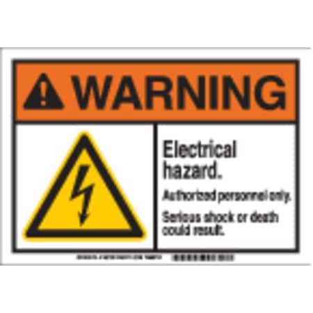 Brady Warning Sign, 7 in Height, 10 in Width, Plastic, Rectangle, English 145738