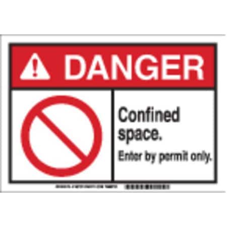 Brady Danger Sign, 10"HX14"W, Confined, 145733 145733
