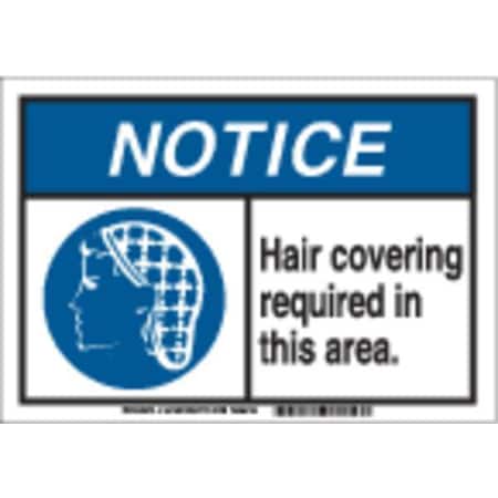 Brady Notice Sign, 10 in Height, 14 in Width, Plastic, Rectangle, English 145763