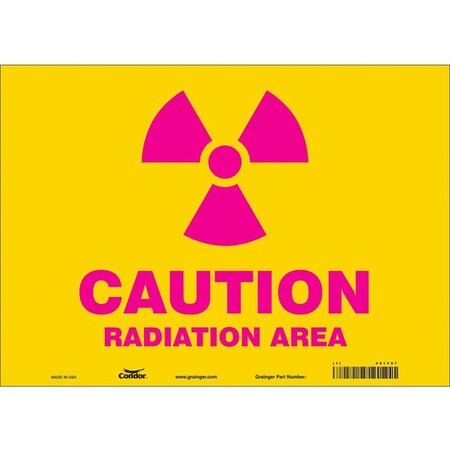 Condor Radiation Safety Sign, 10 in H, 14 in W, Vinyl, Horizontal Rectangle, 451Y87 451Y87