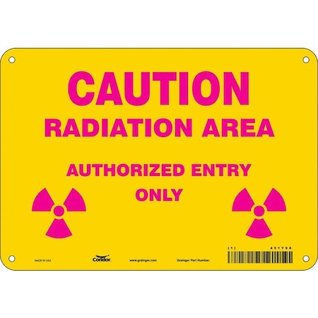 Condor Radiation Safety Sign, 7 in H, 10 in W, Aluminum, Vertical Rectangle, 451Y98 451Y98