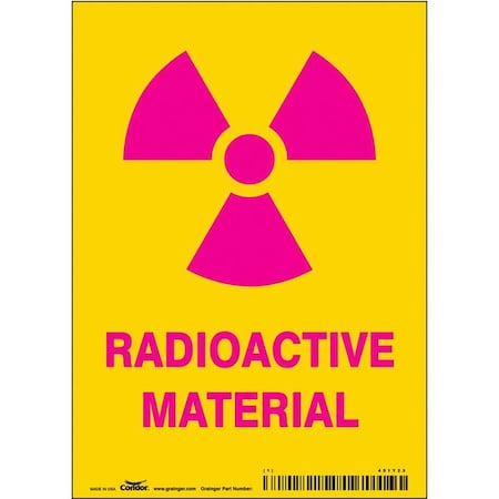 Condor Radiation Safety Sign, 7 in H, 5 in W, Vinyl, Vertical Rectangle, 451Y23 451Y23