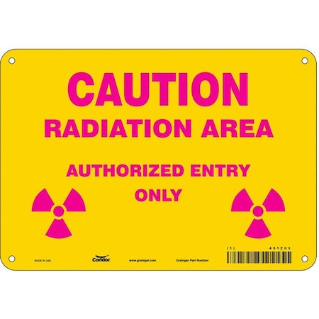 Condor Radiation Safety Sign, 7 in H, 10 in W, Polyethylene, Vertical Rectangle, 451Z03 451Z03