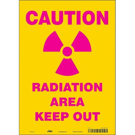 Condor Radiation Safety Sign, 14 in H, 10 in W, Vinyl, Vertical Rectangle, 451Z14 451Z14