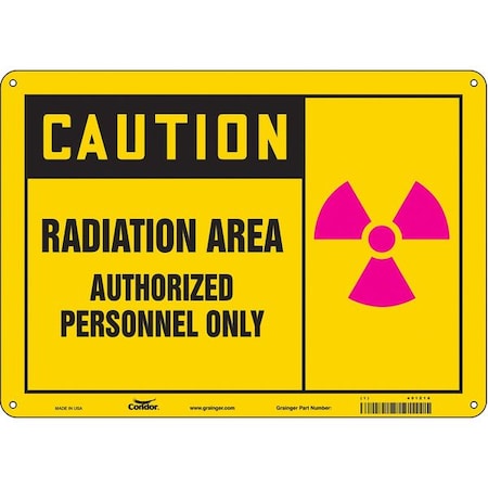 Condor Radiation Safety Sign, 10 in H, 14 in W, Aluminum, Horizontal Rectangle, 451Z16 451Z16