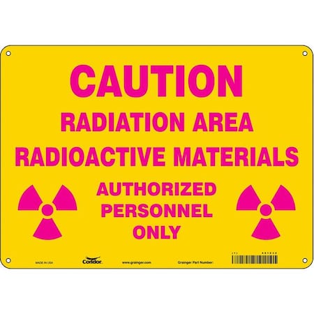 Condor Radiation Safety Sign, 10 in H, 14 in W, Polyethylene, Horizontal Rectangle, 451Z32 451Z32