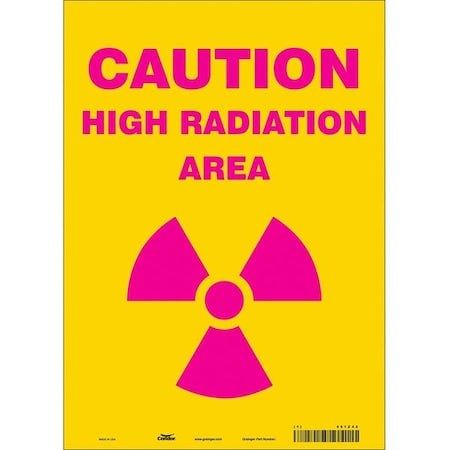 Condor Radiation Safety Sign, 14 in H, 10 in W, Vinyl, Vertical Rectangle, 451Z42 451Z42