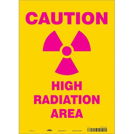 Condor Radiation Safety Sign, 14 in H, 10 in W, Vinyl, Vertical Rectangle, 451Z48 451Z48
