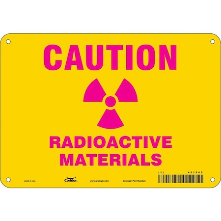 Condor Radiation Safety Sign, 7 in H, 10 in W, Vinyl, Vertical Rectangle, 451Z65 451Z65
