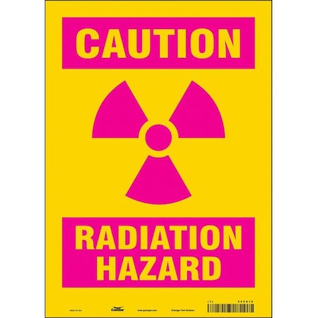 Condor Radiation Safety Sign, 14 in H, 10 in W, Vinyl, Vertical Rectangle, 452A10 452A10