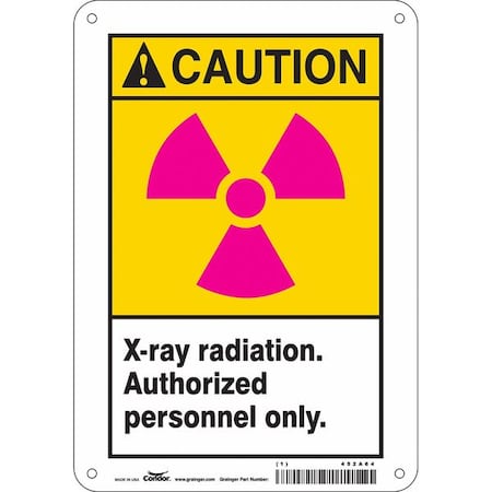 Condor Radiation Sign, 10 in H, 7 in W, Aluminum, Horizontal Rectangle, 452A64 452A64