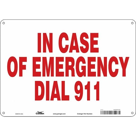 Condor IN CASE OF EMERGENCY DIAL 911, 14 in W x 10 in H, Horizontal Rectangle, Aluminum, 469F75 469F75