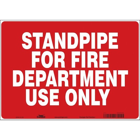 Condor No Header, STANDPIPE FOR FIRE DEPARTMENT USE ONLY, 14 in W x 10 in H, Horizontal Rectangle, Vinyl 469F06