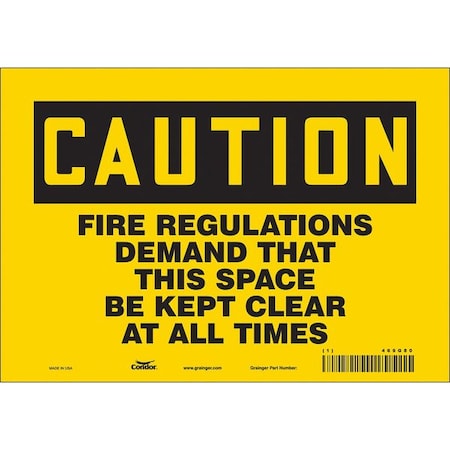 Condor Caution, FIRE REGULATIONS DEMAND THAT THIS SPACE BE KEPT CLEAR AT ALL TIMES, 10 in W x 7 in H 469G80
