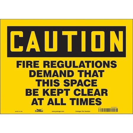 Condor Caution, FIRE REGULATIONS DEMAND THAT THIS SPACE BE KEPT CLEAR AT ALL TIMES, 14 in W x 10 in H 469G81